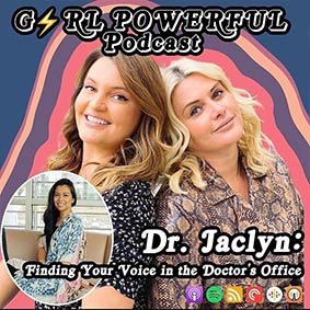 IG Dr Jaclyn Podcast finding your voice in the doctors office